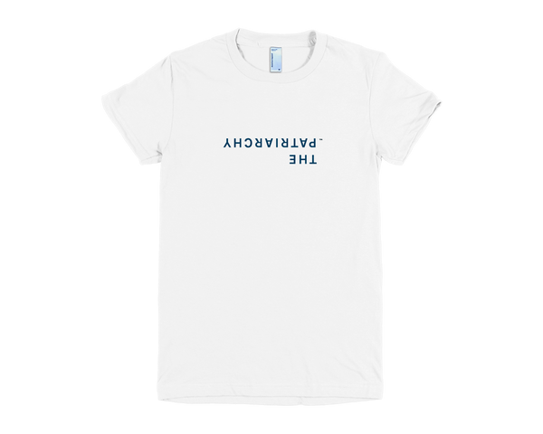 The Upside Down Patriarchy T-Shirt